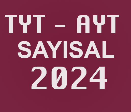 TYT + AYT TÜM DERSLER SAY - 2024